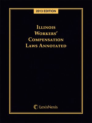 cover image of Illinois Workers' Compensation Laws Annotated